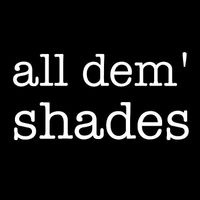 All Dem' Shades coupons